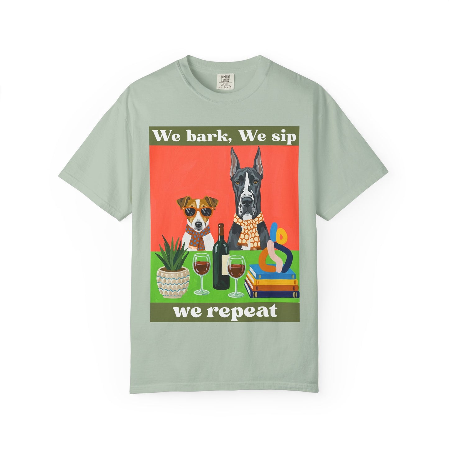 Unisex Garment-Dyed T-shirt We bark we sip we repeat dog wine t shirt funny pet lover gift unisex graphic tee for dog moms wine lovers casual comfy drinking shirt
