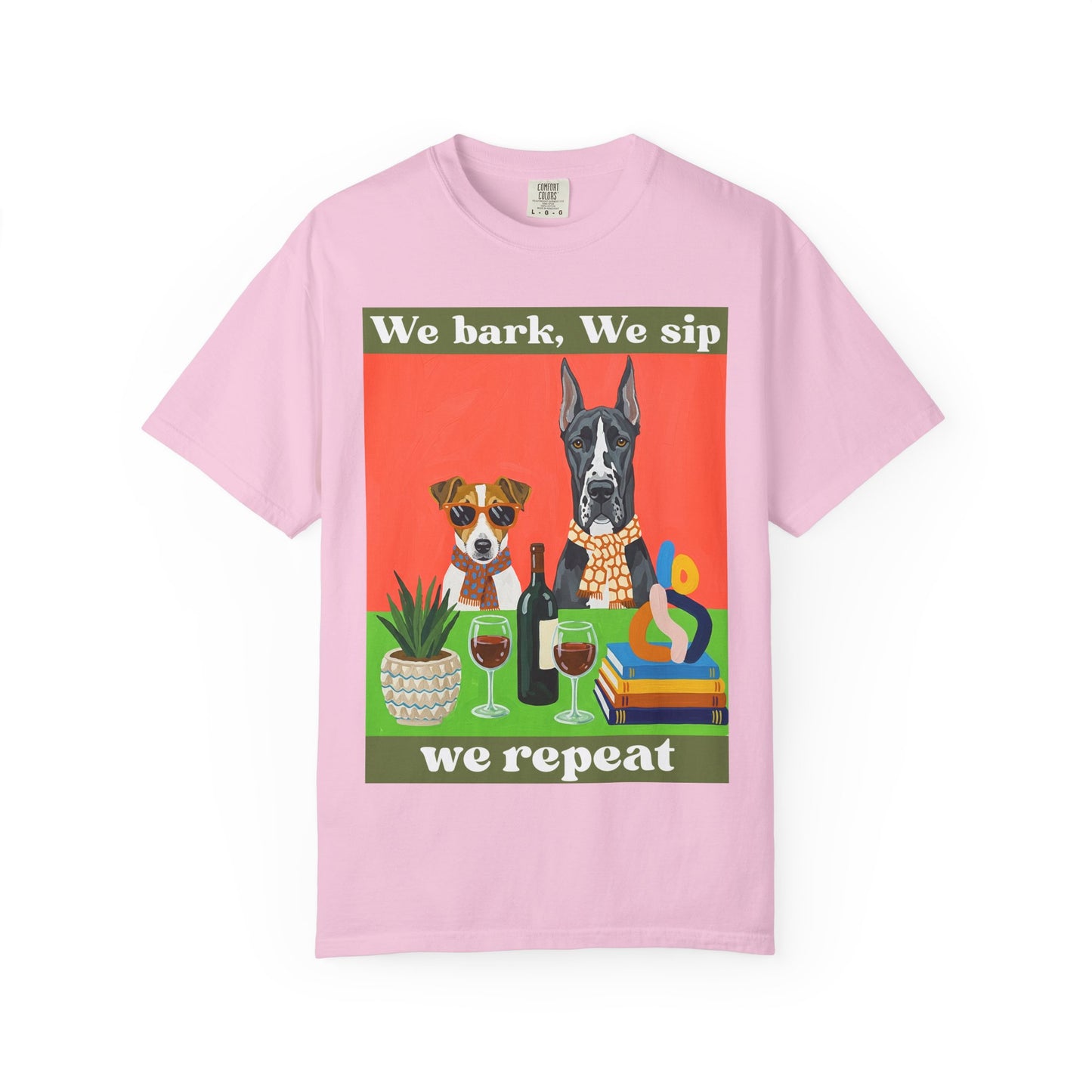Unisex Garment-Dyed T-shirt We bark we sip we repeat dog wine t shirt funny pet lover gift unisex graphic tee for dog moms wine lovers casual comfy drinking shirt