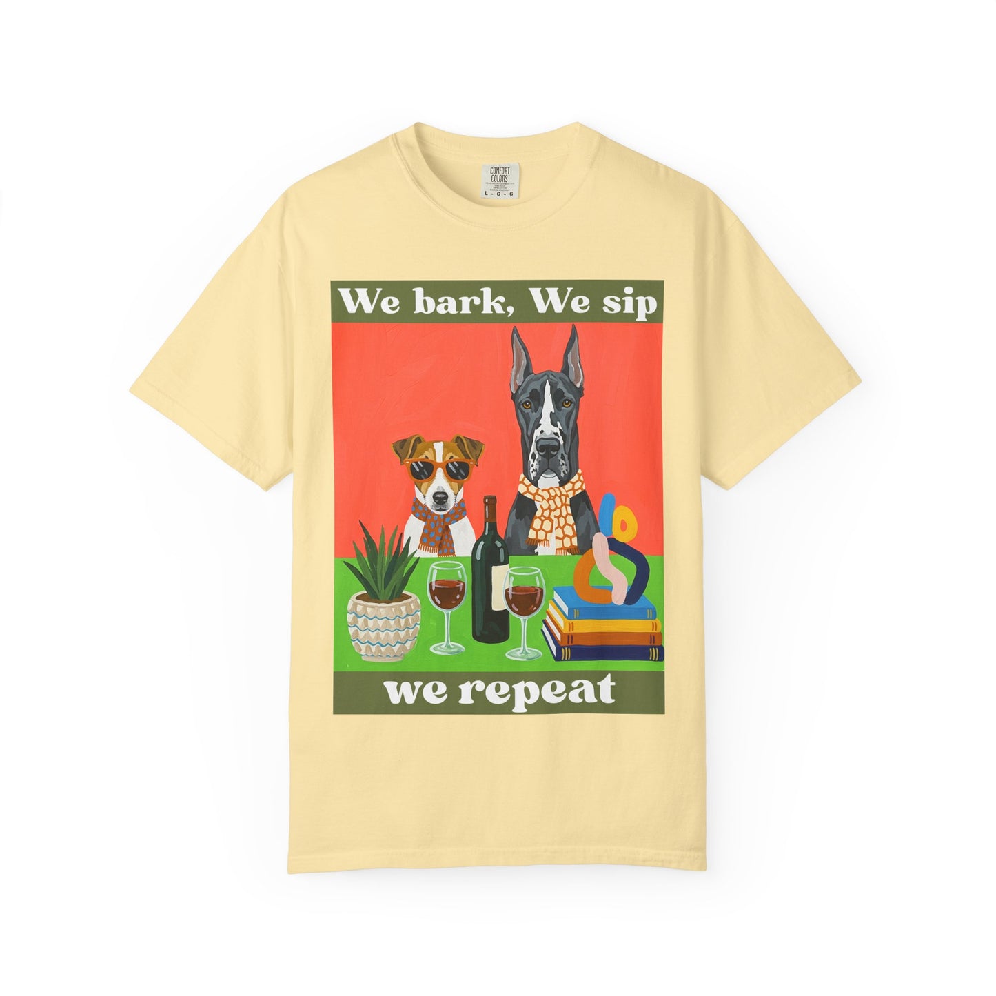 Unisex Garment-Dyed T-shirt We bark we sip we repeat dog wine t shirt funny pet lover gift unisex graphic tee for dog moms wine lovers casual comfy drinking shirt