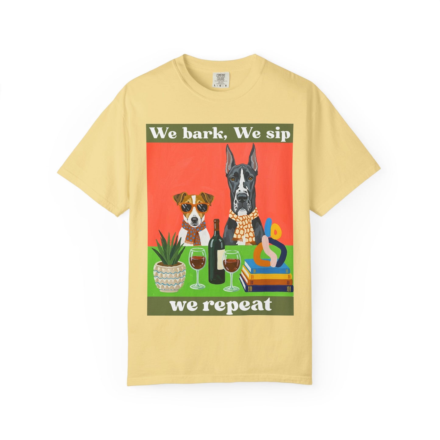 Unisex Garment-Dyed T-shirt We bark we sip we repeat dog wine t shirt funny pet lover gift unisex graphic tee for dog moms wine lovers casual comfy drinking shirt